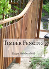 Timber Fences from Outdoor Structures Australia